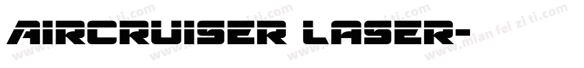 Aircruiser Laser字体转换